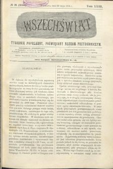 Wszechświat : Tygodnik popularny, poświęcony naukom przyrodniczym, 1904, T. 23, nr 21