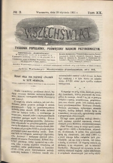 Wszechświat : Tygodnik popularny, poświęcony naukom przyrodniczym, 1901, T. 20, nr 3