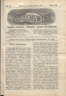Wszechświat : Tygodnik popularny, poświęcony naukom przyrodniczym, 1901, T. 20, nr 4