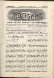Wszechświat : Tygodnik popularny, poświęcony naukom przyrodniczym, 1901, T. 20, nr 25
