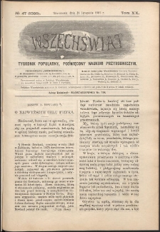 Wszechświat : Tygodnik popularny, poświęcony naukom przyrodniczym, 1901, T. 20, nr 47
