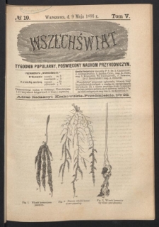 Wszechświat : Tygodnik popularny, poświęcony naukom przyrodniczym, 1886, T. 5, nr 20