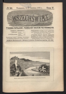 Wszechświat : Tygodnik popularny, poświęcony naukom przyrodniczym, 1886, T. 5, nr 26