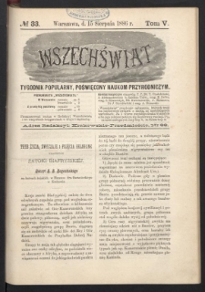 Wszechświat : Tygodnik popularny, poświęcony naukom przyrodniczym, 1886, T. 5, nr 33