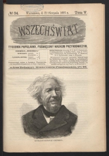 Wszechświat : Tygodnik popularny, poświęcony naukom przyrodniczym, 1886, T. 5, nr 34