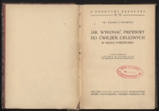Jak wykonać przybory do ćwiczeń cielesnych w szkole powszechnej