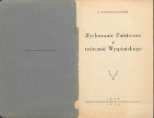 Wychowanie państwowe a twórczość Wyspiańskiego