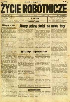 Życie Robotnicze, 1945, R. 18, nr 21