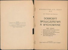 Dobrobyt społeczeństwa a wychowanie : trzy szkice