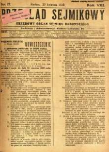 Przegląd Sejmikowy : Urzędowy Organ Sejmiku Radomskiego, 1929, R. 8. nr 17