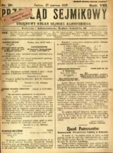 Przegląd Sejmikowy : Urzędowy Organ Sejmiku Radomskiego, 1929, R. 8. nr 26