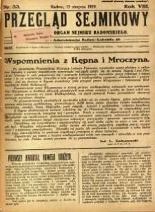 Przegląd Sejmikowy : Urzędowy Organ Sejmiku Radomskiego, 1929, R. 8. nr 33