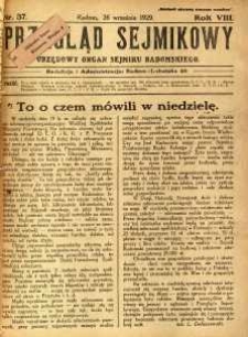 Przegląd Sejmikowy : Urzędowy Organ Sejmiku Radomskiego, 1929, R. 8. nr 37