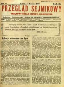 Przegląd Sejmikowy : Urzędowy Organ Sejmiku Radomskiego, 1930, R. 9, nr 8