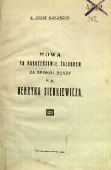 Mowa na nabożeństwie żałobnem za spokój duszy ś.p. Henryka Sienkiewicza