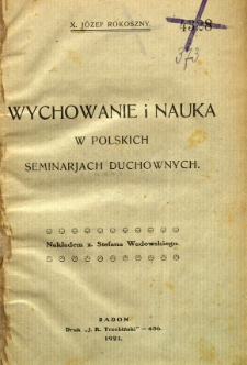 Wychowanie i nauka w polskich seminarjach duchownych
