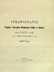 Sprawozdanie Drugiego Towarzystwa Wzajemnego Kredytu w Radomiu za rok 1909