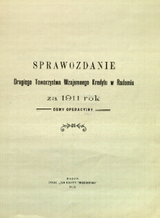 Sprawozdanie Drugiego Towarzystwa Wzajemnego Kredytu w Radomiu za rok 1911