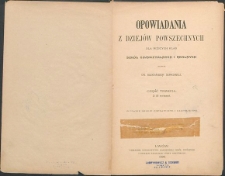 Opowiadania z dziejów powszechnych dla niższych klas szkół gimnazjalnych i realnych. Cz. 3