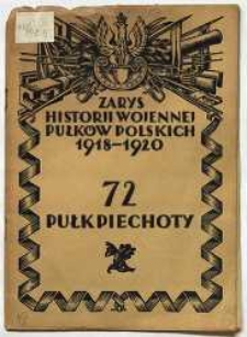 Zarys historii wojennej 72-go Pułku Piechoty