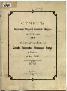 Otčet˝ Radomskago Obščestva Vzaimnago Kredita za 1902 god˝ = Sprawozdanie Zarządu Towarzystwa Wzajemnego Kredytu w radomiu za rok 1902