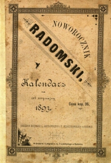 Noworocznik radomski : kalendarz na rok zwyczajny 1893