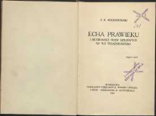 Echa prawieku i błyskawice praw dziejowych na tle teraźniejszości