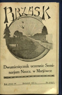 Brzask: Dwumiesięcznik uczennic Seminarium Nauczycielskiego w Mari&oacute;wce, 1931, R. (8) 4, nr (33) 17