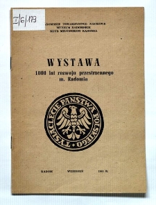 Wystawa 1000 lat rozwoju przestrzennego m. Radomia