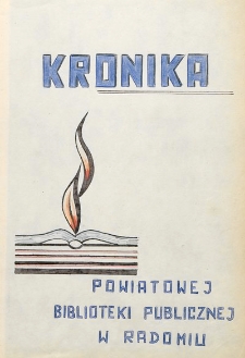 Kronika Powiatowej Biblioteki Publicznej w Radomiu 1945-1967