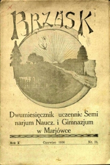 Brzask: Dwumiesięcznik uczennic Seminarium Nauczycielskiego w Mari&oacute;wce, 1936, R. 10, nr 36