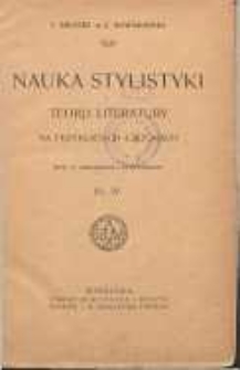 Nauka stylistyki i teorji literatury na przykładach i wzorach : kl. 4