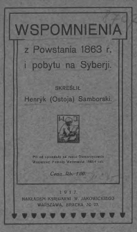 Wspomnienia z powstania 1863 r. i pobytu na Syberii