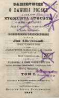 Pamiętniki o dawnéj Polsce z czasów Zygmunta Augusta obejmujące listy Jana Franciszka Commendoni do Karola Borromeusza ; z Biblioteki Barberińskiej / zebrał Jan Albertrandi ; z rękopisów wł, i łac. wytł. Józef Krzeczkowski ; Wiadomość o życiu Commendoni’ego tudzież potrzebne sprostowania i objaśnienia dodał Mikołaj Malinowski