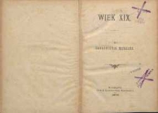 Wiek XIX. T. 1 Zagadnienia moralne