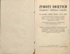 Żywoty świętych Starego i Nowego Zakonu na każdy dzień przez cały rok do których przydane są niektóre duchowne obroki i nauki przeciw kacerstwom dzisiejszym, tam gdzie się żywot którego doktora starożytnego położył ku temu kazania krótkie na te święta, które pewny dzień w miesiącu mają T. 4. Październik - Listopad - Grudzień