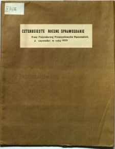 Czterdzieste roczne sprawozdanie Kasy Pożyczkowej Przemysłowc&oacute;w Radomskich z czynności w roku 1920