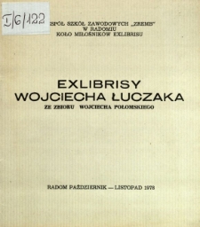 Exlibrisy Wojciecha Łuczaka ze zbioru Wojciecha Połomskiego