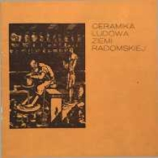 Ceramika Ludowa Ziemi Radomskiej