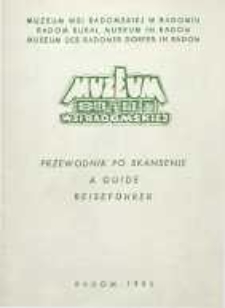 Przewodnik po skansenie = A guide = Reisefuhrer