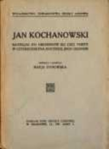 Jan Kochanowski: Materjał do obchodów ku czci poety w czterechsetną rocznicę jego urodzin