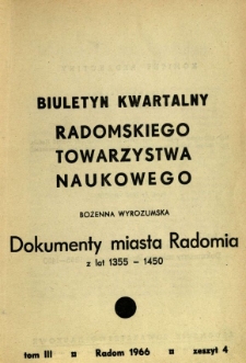 Biuletyn Kwartalny Radomskiego Towarzystwa Naukowego, 1966, T. 3, z. 4