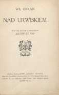 Nad urwiskiem. Wyd. 2 z dodatkiem „Listów ze wsi”