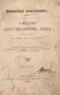 Pamiętniki Jana Chryzostoma Paska z czasów panowania Jana Kazimierza, Michała Korybuta i Jana III . Przedruk z wydania E. Raczyńskiego, poprawionego i dopełnionego według rękopisu Cesarskiej Publ. Biblioteki w Petersburgu
