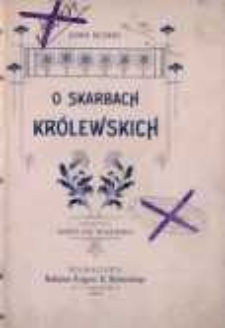 O skarbach królewskich