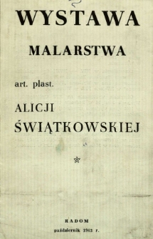 Wystawa malarstwa art. pl. Alicji Świątkowskiej