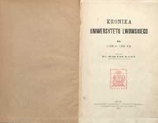 Kronika Uniwersytetu Lwowskiego. T. 2. (1898/9-1909/10)