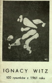 Ignacy Witz. 100 rysunków z 1961 roku