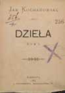 Dzieła T. 1. Pieśni Jana Kochanowskiego : ksiąg czworo