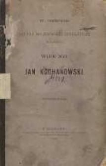 Studia do historii literatury polskiej : wiek XVI : Jan Kochanowski